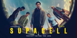 Supacell 2024 netflix series review